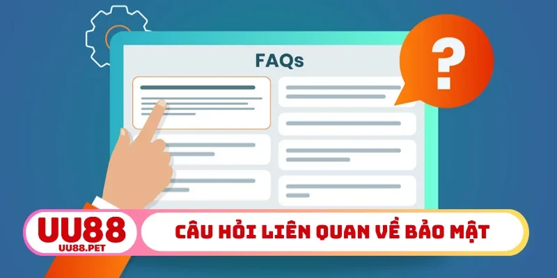 Câu hỏi liên quan về bảo mật